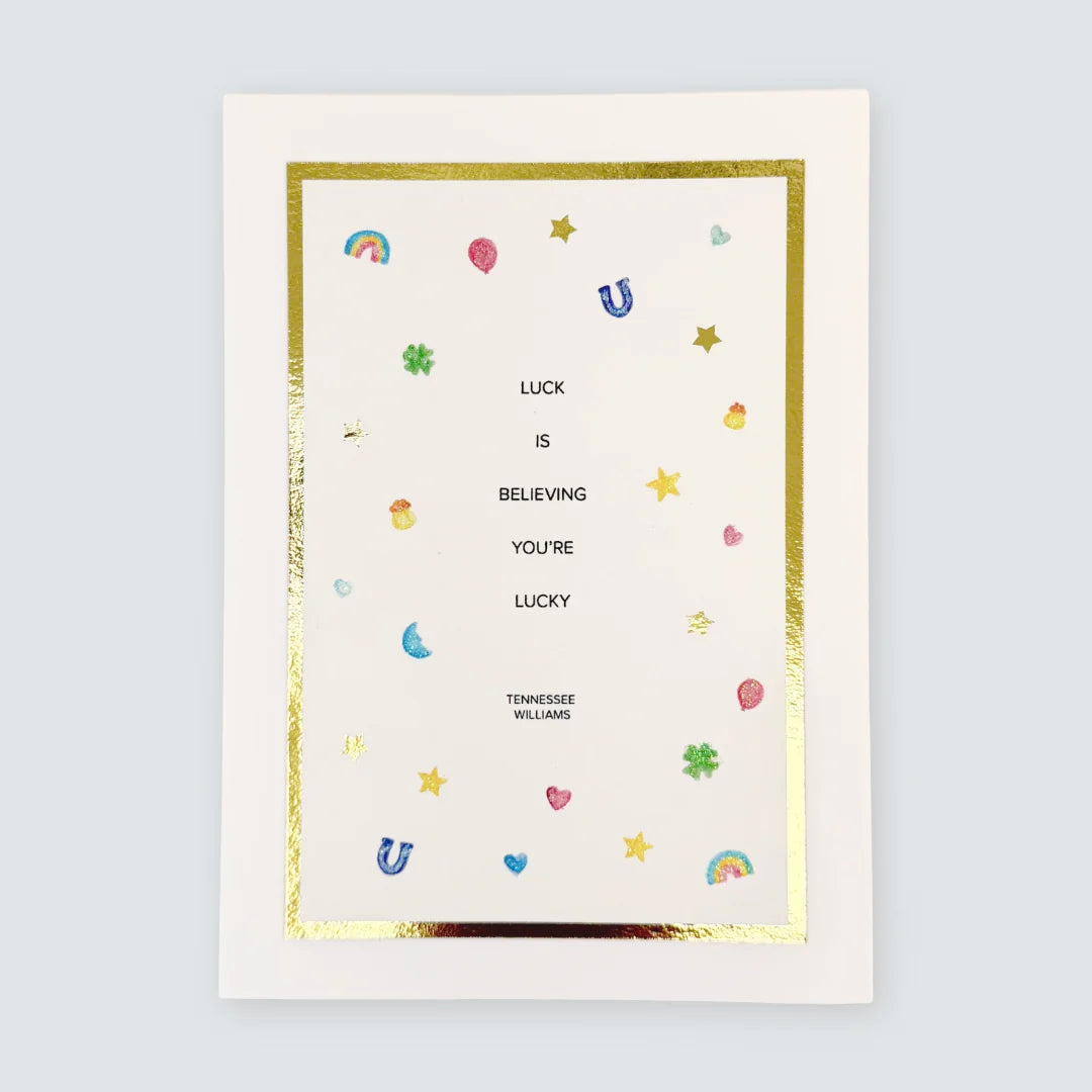 Luck Is Believing You're Lucky Watercolor Art Print 5x7 | Handmade Wall Art